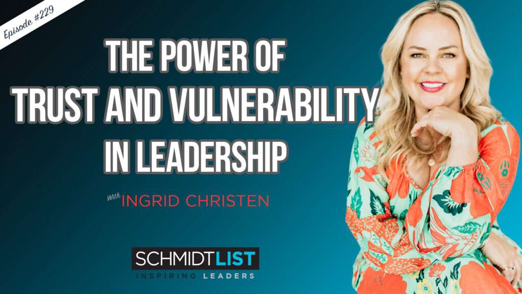 The Power of Trust and Vulnerability In Leadership
